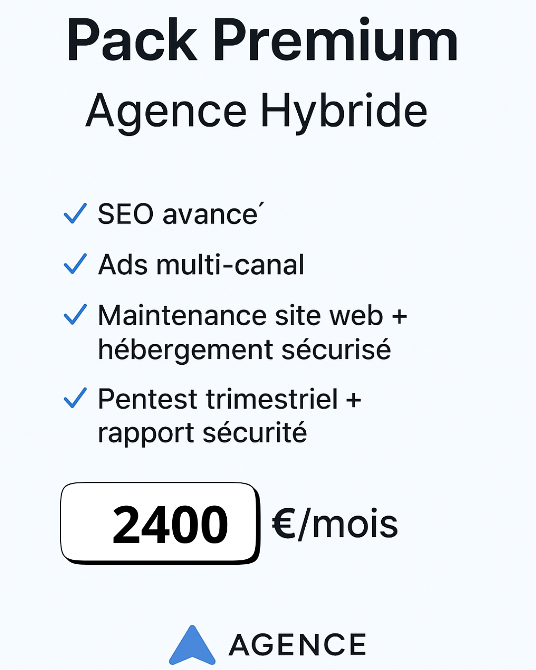 Pack Premium Agence hybride