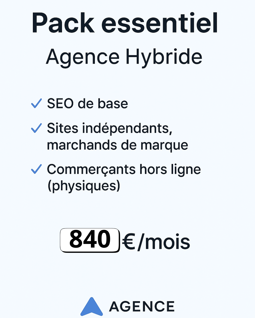 Pack Essentiel Agence Hybride